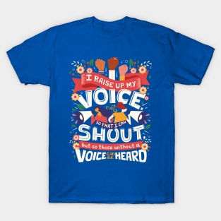 Raise Your Voice v2 T-Shirt